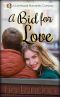 [Northwest Romantic Comedy 04] • A Bid for Love